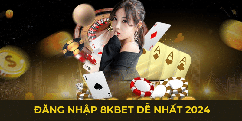 Đăng nhập 8Kbet ngay trên app